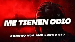 Me Tienen Odio - Ramiro VCA, Lucho SSJ (Clip)