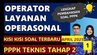 OPERATOR LAYANAN OPERASIONAL - KISI KISI SOAL TERBARU TAHAP 2 TAHUN 2025
