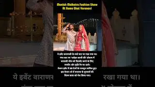 Manish Malhotra Fashion Show At Namo Ghat Varanasi #ytshorts #kritisanon #ranveersingh
