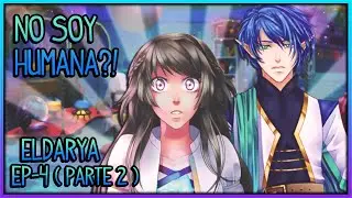 [RUTA EZAREL] | ¡¿NO SOMOS COMPLETAMENTE HUMANA?! | ELDARYA | EP 4 | PARTE 2