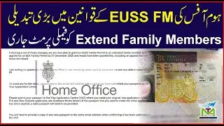 Breaking News for Extended Family Members EU Settlement Scheme Family Permit 2022 |UK Appeal Process