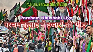 Parcham Khushahi Live Manzar| Sarwar Sharif 1/19/2026 Khwaja Fakhruddin Chishti 
