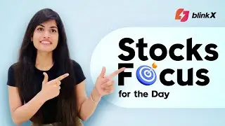Stocks in Focus for the day | #Stocks in News | 13 March 2024 | blinkX