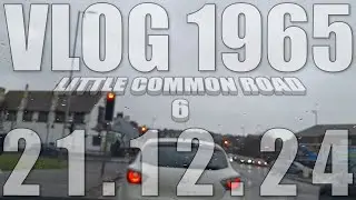 Little Common Road 6 | VLOG 1965 | 21.12.24 | Bexhill-on-Sea | East Sussex
