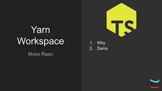 Nodejs Yarn workspace introduction and tutorial