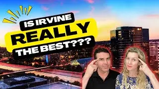 Is Irvine REALLY the BEST Place to Live in Orange County California? | Moving to Irvine