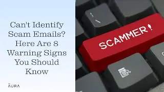 How To Spot a SCAM Email (8 Ways) | Aura