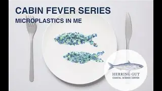 MICROPLASTICS IN ME presented by Dr. Charles Rolsky of The Shaw Institute