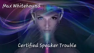 Certified Speaker Trouble | Best Slap House Banger 2025 | Max Whitehound