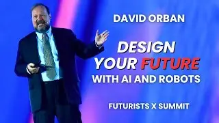 Human Flourishing In The Age Of AI And Robots - The Futurists X Summit 2025