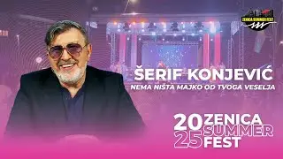 SERIF KONJEVIC - NEMA NISTA MAJKO OD TVOGA VESELJA | LIVE | ZSF 2025