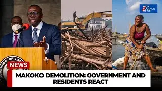 MAKOKO DEMOLITIONS: RESIDENTS DISPLACED AS LAGOS ENFORCES PLANNING LAWS