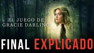 EL JUEGO DE GRACIE DARLING &ndash; Final explicado