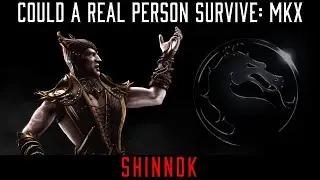 Could A Real Person Survive: SHINNOK'S X-RAY? (MORTAL KOMBAT XL REBOOT)