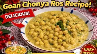 Goan Chonya Ros Recipe | Perfect Coconut Curry | Easy Goan Food | Healthy + Tasty Goan Curry