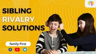 Sibling rivalry solutions: Strategies to promote cooperation and reduce conflicts.