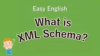 What is XML SCHEMA? #easyenglish  #xml