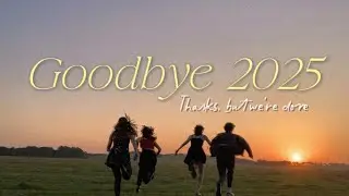 [Playlist] 잘가 2025! 그리고 다신 돌아오지마😊✋ Goodbye, 2025! Don’t come back, okay?✌️✨