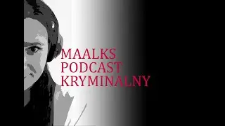 #63 - Prawdziwe historie: Czy Blair Adams faktycznie był paranoikiem?