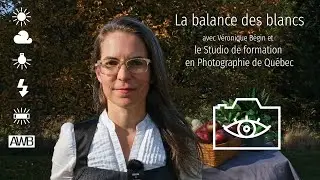 Cours 1 - la balance des blancs - truc photo gratuit