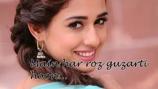Kaun tujhe - Status song