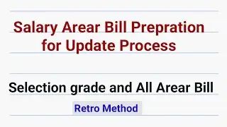 Salary Arear bill Prepration for IFHRMS update Process. Salary Arear bill for kalanjiyam