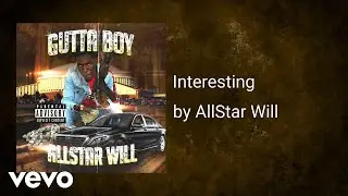 AllStar Will - Interesting (AUDIO)