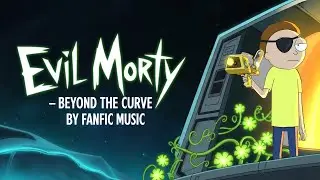 Echoes Beyond the Curve | FanFic Music | Rick and Morty 1 - Part 1