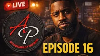 Da Bully!! B.K.A. 2-o DaTopHat is live! Accountability_Partners_Podcast‼️