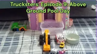 Trucksters: Episode 9: Above Ground Pool