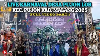 🔴 LIVE FINISH KARNAVAL PUJON LOR KEC. PUJON KAB. MALANG 2025 || PART 1