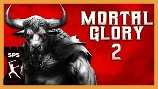 SEQUEL TO AN AWESOME TURN BASED GAME  - Mortal Glory 2