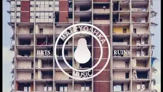 BRTS - Ruins [House | Mytishchi]