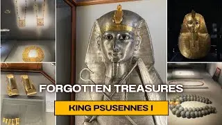 The Forgotten Treasures of pharaoh Psusennes I