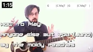 🎶 Learn Songs In SECONDS! Anyone Else But You - Moldy Peaches (Juno)