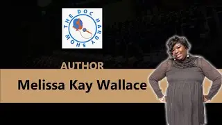 The Doc Hardy Show with Author Melissa Kay Wallace