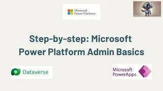 Microsoft Power Platform Admin Overview (2025)