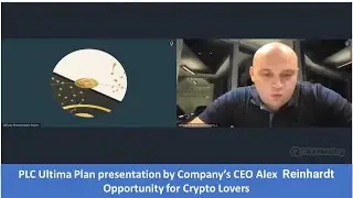 PLC ULTIMA PLAN PRESENTATION BY CEO ALEX REINHARDT