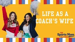 Life as a Coach's Wife