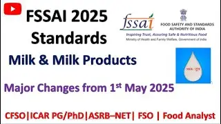 FSSAI Standards 2025 for Milk &Milk Products|#FSSAI2025#cfso_to #fssaiexam #cuetpg #icarjrf #ugcnet