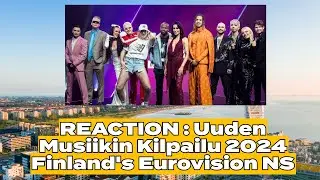 LIVE REACTION: Uuden Musiikin Kilpailu 2024, #Eurovision2024