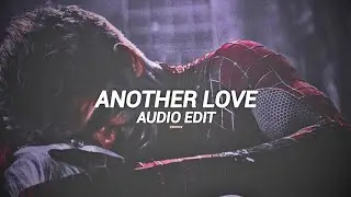 another love - Tom Odell [edit audio]