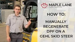 How-To: Manually Regenerate DPF on a Gehl Skid Steer