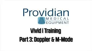 GE Vivid i Training Part 3: Doppler and M-Modes
