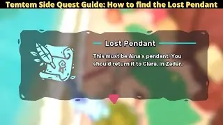 TemTem Side Quest Guide: How to find the Lost Pendant