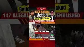 Karachi illegal construction ka bara khulasa