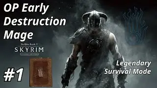 OP Early Destruction Mage | Part 1 | Skyrim AE Vanilla Legendary Survival