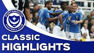 Classic Highlights: Newcastle United 1-4 Portsmouth