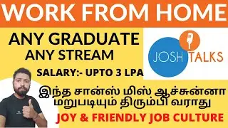 Work From Home Jobs In Tamil| Josh Talks Work From Home Jobs| Work From Home Jobs| Jobs For Freshers