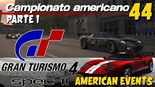 GT4 SPEC-II EP.44 | AMERICAN EVENTS | CAMPIONATO AMERICANO (PARTE 1) | GAMEPLAY ITA (NO COMMENTARY)